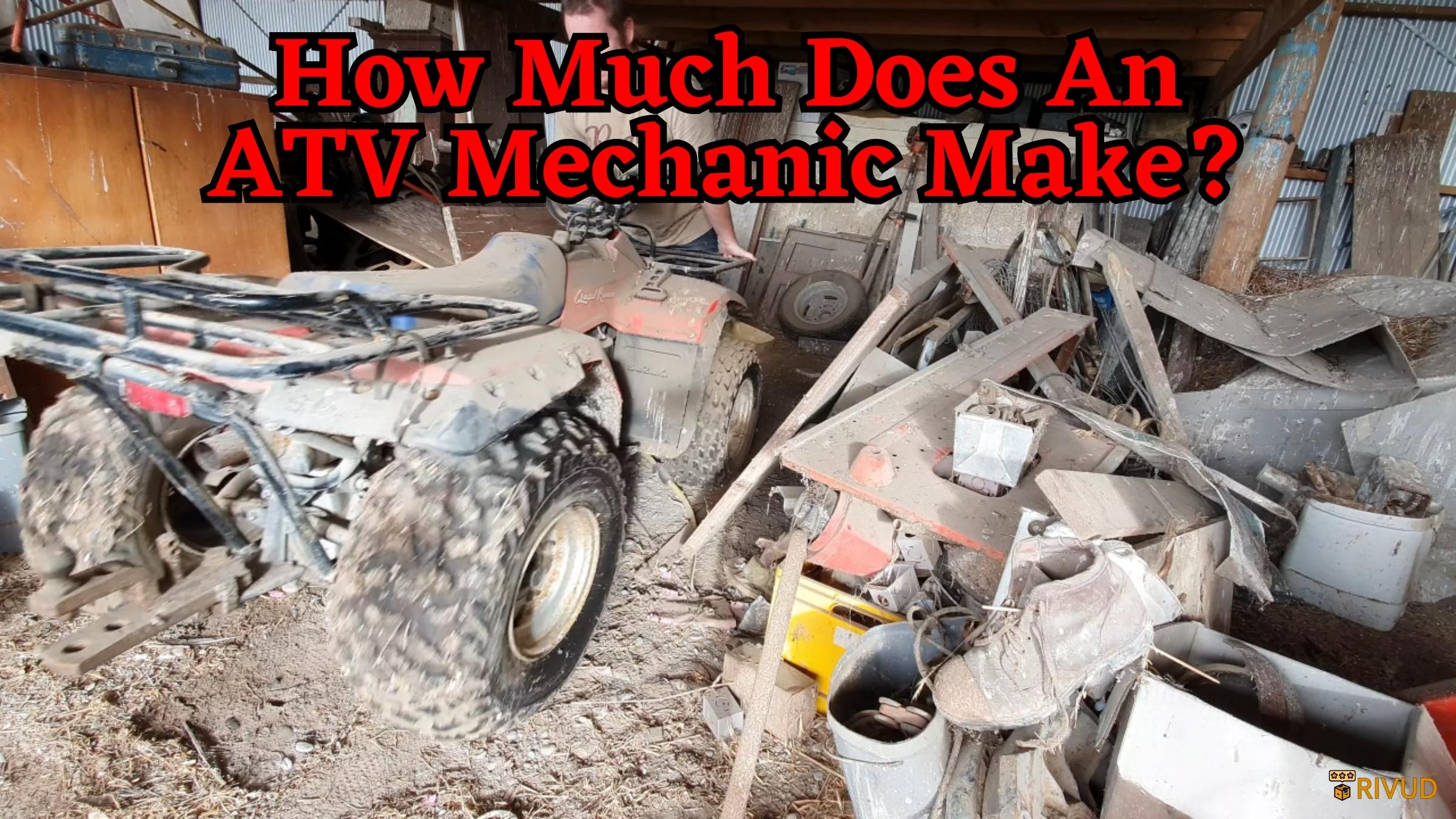 How Much Does An Atv Mechanic Make?